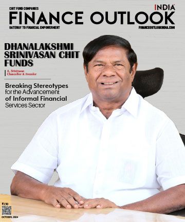 Dhanalakshmi Srinivasan Chit Funds: Breaking Stereotypes for the Advancement of Informal Financial Services Sector